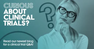 about clinical trials blog cover image - woman thinking about joining a clinical trial
